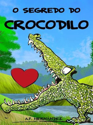 cover image of O segredo do crocodilo